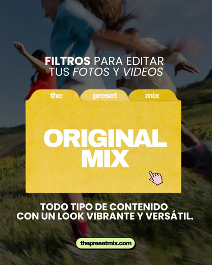 “THE ORIGINAL MIX”